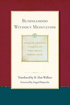 portada Buddhahood Without Meditation: Volume 2 (en Inglés)