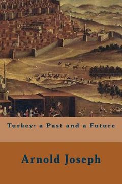 portada Turkey: a Past and a Future (en Inglés)