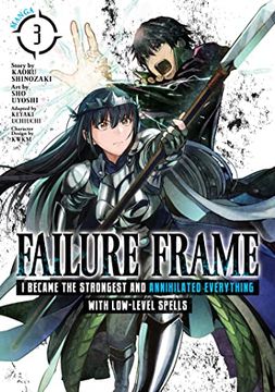 portada Failure Frame: I Became the Strongest and Annihilated Everything with Low-Level Spells (Manga) Vol. 3 (en Inglés)