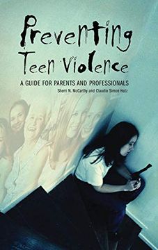 portada Preventing Teen Violence: A Guide for Parents and Professionals (Contemporary Psychology) 