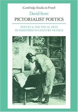 portada Pictorialist Poetics: Poetry and the Visual Arts in Nineteenth-Century France (Cambridge Studies in French) (en Inglés)
