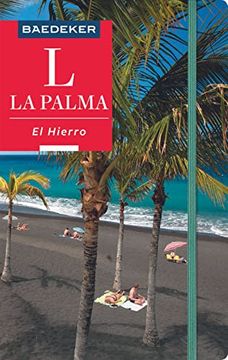 portada Baedeker Reiseführer la Palma, el Hierro: Mit Grosser Reisekarte (en Alemán)