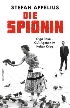 portada Appelius, s. Spionin Olga Raue Cia-Agentin im Kalten Krieg (en Alemán)