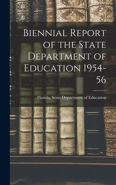 portada Biennial Report of the State Department of Education 1954-56 (en Inglés)