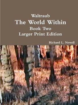 portada Waltraub The World Within Book Two Larger Print Edition