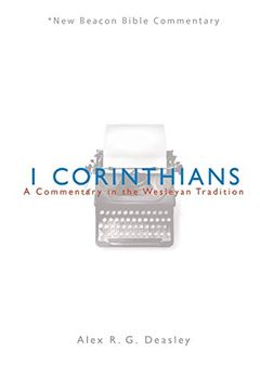 portada Nbbc, 1 Corinthians: A Commentary in the Wesleyan Tradition (New Beacon Bible Commentary) (en Inglés)