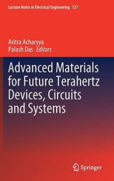 portada Advanced Materials for Future Terahertz Devices, Circuits and Systems: 727 (Lecture Notes in Electrical Engineering) 