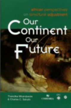 portada Our Continent, our Future: African Perspectives on Structural Adjustment (en Inglés)
