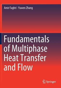 portada Fundamentals of Multiphase Heat Transfer and Flow (en Inglés)