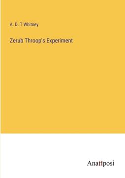 portada Zerub Throop's Experiment