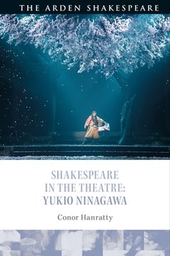 portada Shakespeare in the Theatre: Yukio Ninagawa (in English)