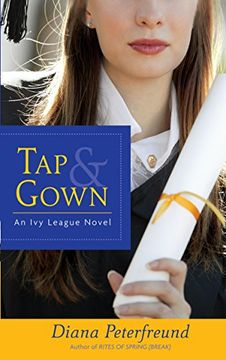 portada Tap & Gown: An ivy League Novel (Secret Society Girl) 