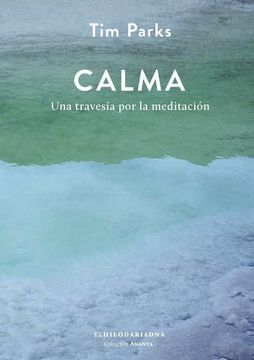 portada Calma: Una Travesía por la Meditación