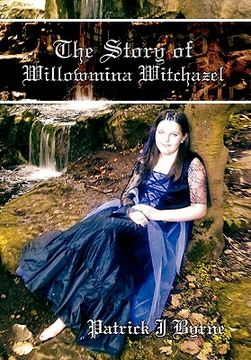 portada the story of willowmina witchazel: the story of willowmina witchazel (en Inglés)