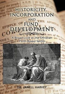 portada historicity, incorporation and fund development: a broad look at the christian faith based sector (en Inglés)
