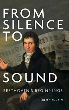 portada From Silence to Sound: Beethoven's Beginnings (en Inglés)