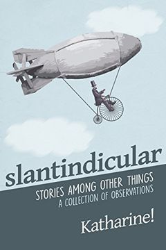 portada Slantindicular: Stories Among Other Things