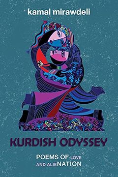 portada Kurdish Odyssey: Poems of Love and Alienation (en Inglés)