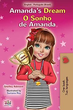 portada Amanda's Dream (English Portuguese Bilingual Children's Book -Brazilian): Portuguese Brazil (English Portuguese Bilingual Collection - Brazil)