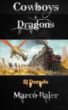 portada El Dorado (Cowboys & Dragons)