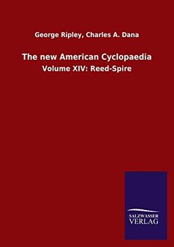 portada The new American Cyclopaedia: Volume Xiv: Reed-Spire (en Alemán)