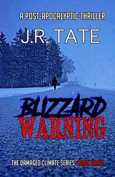 portada Blizzard Warning: (The Damaged Climate Series Book 3)