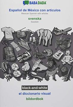 portada Babadada Black-And-White, Español de México con Articulos - Svenska, el Diccionario Visual - Bildordbok: Mexican Spanish With Articles - Swedish, Visual Dictionary (in Spanish)