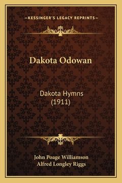 portada Dakota Odowan: Dakota Hymns (1911)