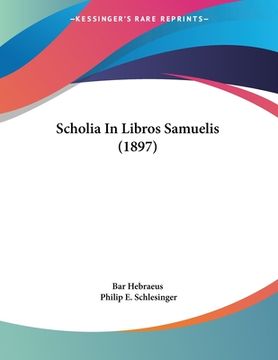 portada Scholia In Libros Samuelis (1897) (in Latin)