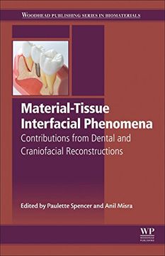 portada Material-Tissue Interfacial Phenomena: Contributions From Dental and Craniofacial Reconstructions (Woodhead Publishing Series in Biomaterials) (en Inglés)