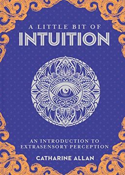 portada A Little bit of Intuition: An Introduction to Extrasensory Perception (Little bit Series) 