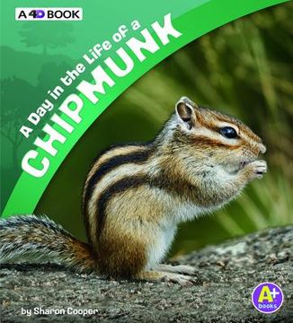 A Day in the Life of a Chipmunk: A 4D Book (en Inglés)