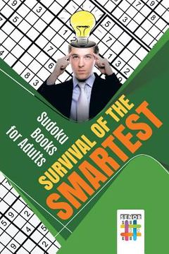 portada Survival of the Smartest Sudoku Books for Adults (en Inglés)