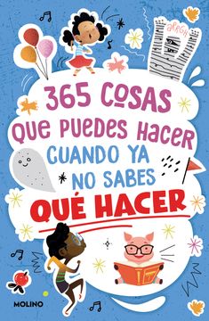 portada 365 Cosas que Puedes Hacer Cuando ya no Sabes que Hacer (in Spanish)
