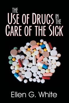 portada The use of Drugs in the Care of the Sick (en Inglés)