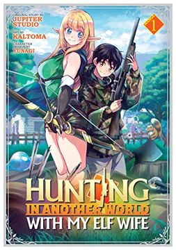 portada Hunting in Another World With my elf Wife (Manga) Vol. 1 (en Inglés)
