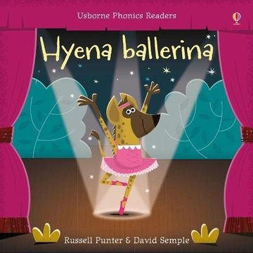 portada Hyena Ballerina (Phonics Readers) [Paperback] [May 01, 2017] Russell Punter (in English)
