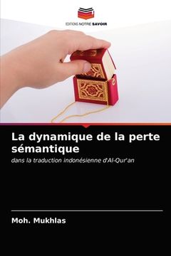 portada La dynamique de la perte sémantique (in French)