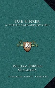 portada dab kinzer: a story of a growing boy (1881) (en Inglés)