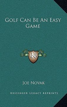 portada golf can be an easy game (en Inglés)