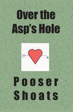 portada Over the Asp's Hole (en Inglés)