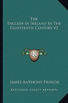portada the english in ireland in the eighteenth century v2 (en Inglés)