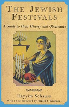 portada The Jewish Festivals: A Guide to Their History and Observance (en Inglés)