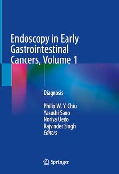 portada Endoscopy in Early Gastrointestinal Cancers, Volume 1: Diagnosis (en Inglés)
