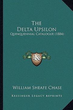 portada the delta upsilon: quinquennial catalogue (1884) (in English)