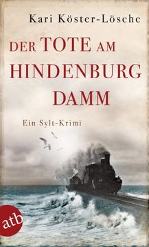 portada Der Tote am Hindenburgdamm: Ein Sylt-Krimi (en Alemán)