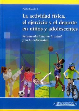 portada La Actividad Fisica, el Ejercicio y el Deporte en los Niños y Adolescentes