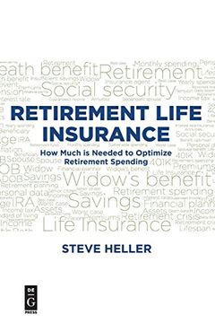 portada Retirement Life Insurance: How Much is Needed to Optimize Retirement Spending (en Inglés)
