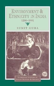 portada Environment and Ethnicity in India, 1200 1991 (Cambridge Studies in Indian History and Society) (en Inglés)