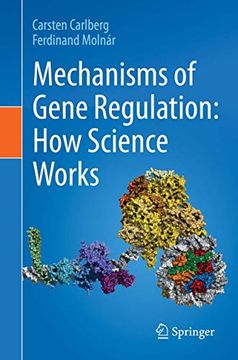 portada Mechanisms of Gene Regulation: How Science Works (in English)